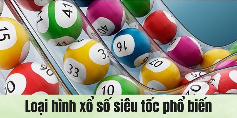 Tổng hợp những loại hình chốt số nhanh trên hệ thống